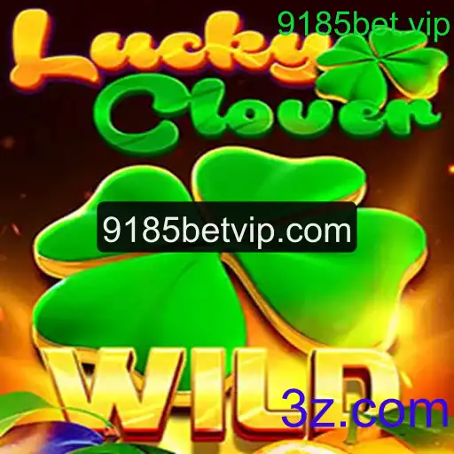 Descubra o Mundo de LuckyClover no 9185bet.vip: Um Jogo de Azar Encantador